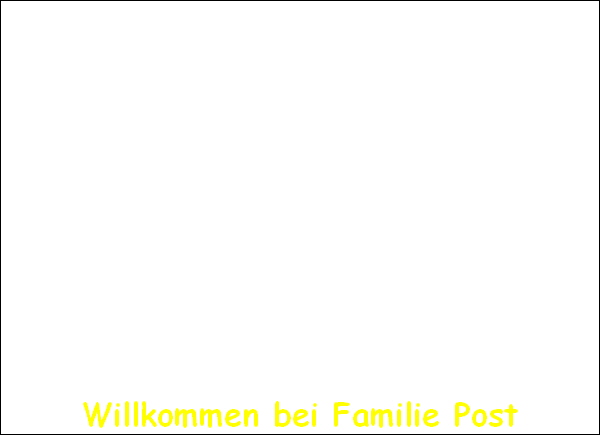 Willkommen bei Familie Post